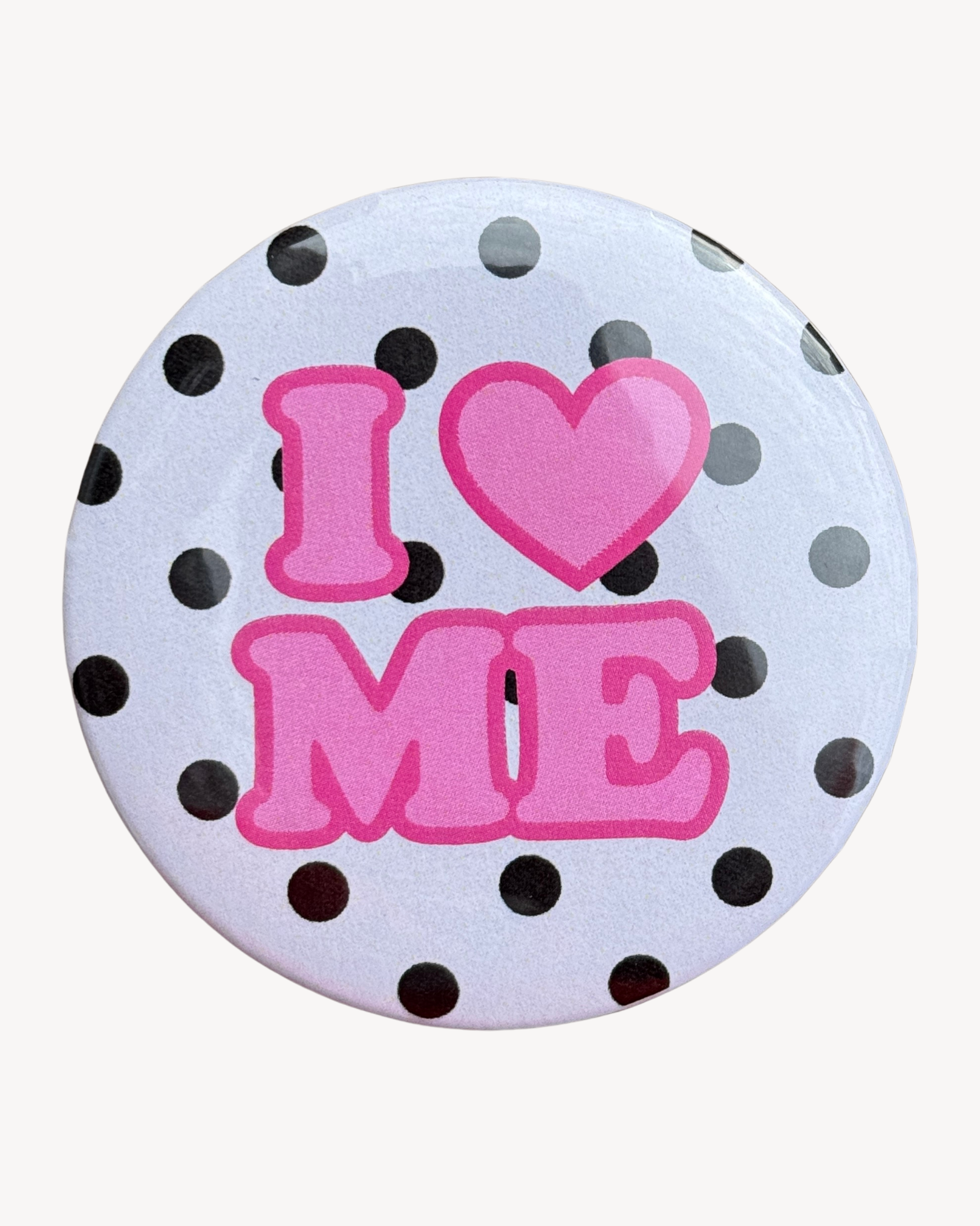 I Love Me Button