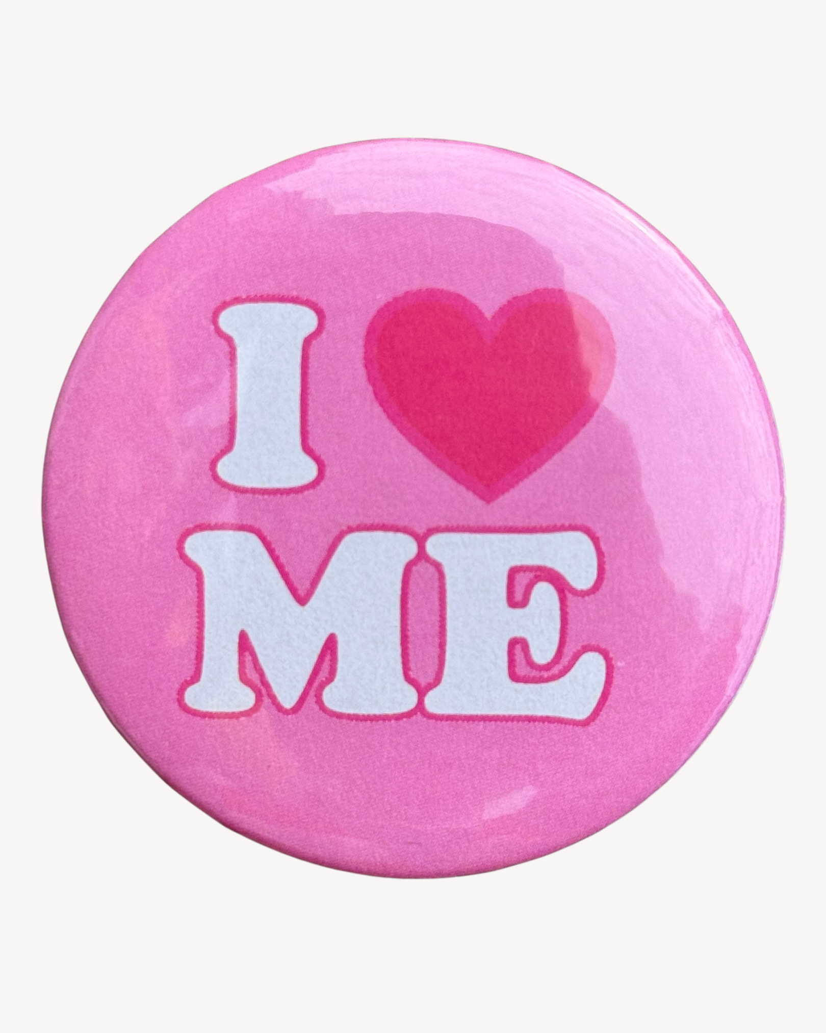 I Love Me Button